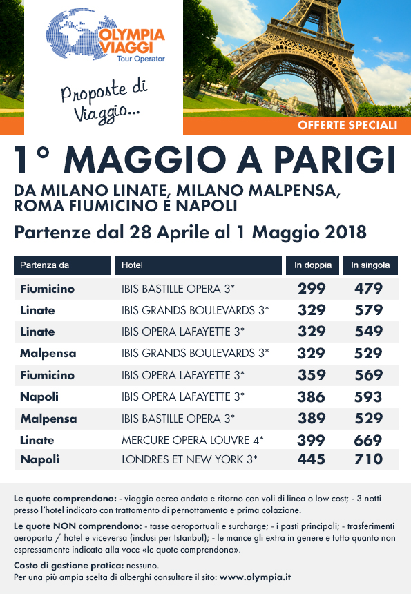 Offerte speciali 1° Maggio a Parigi partenze da Milano Linate, Milano Malpensa, Roma Fiumicino e Napoli