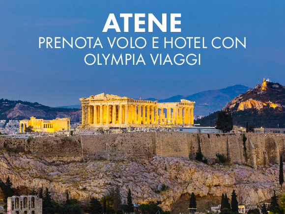 ATENE - Prenota Volo e Hotel con Olympia Viaggi!