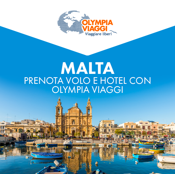 MALTA - Prenota Volo e Hotel con Olympia Viaggi!