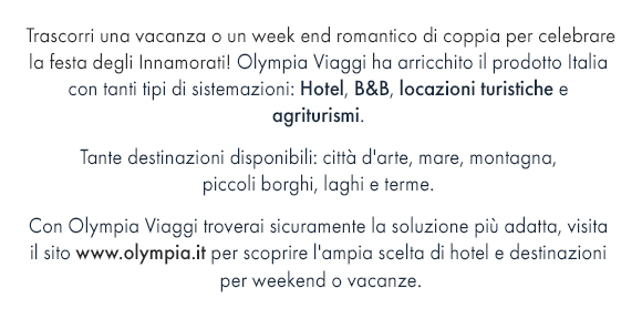 Fuga romantica di San Valentino con Olympia Viaggi