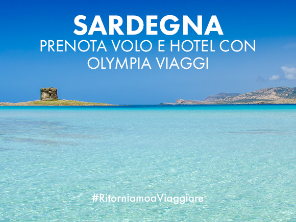 SARDEGNA - Prenota Volo e Hotel con Olympia Viaggi!