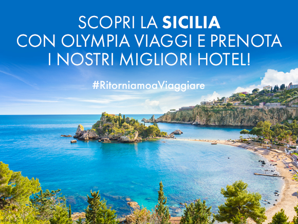 Scopri la Sicilia con Olympia Viaggi e prenota i nostri migliori hotel!